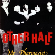 OTHER HALF Mr Pharmacist (EVA B13) France 1992 CD of 1966-1968 recordings
